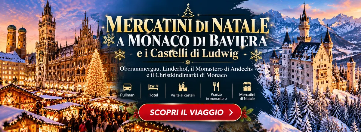 Viaggio ai Mercatini di Natale a Monaco di Baviera e ai Castelli di Ludwig in pullman - Scopri il viaggio